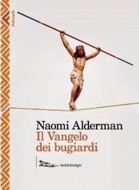 Recensione: Il Vangelo dei bugiardi - Naomi Alderman