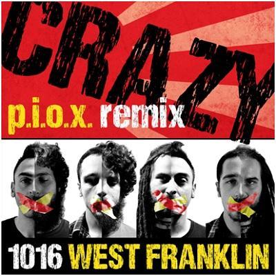 1016 West Franklin: il loro singolo e'  Crazy .