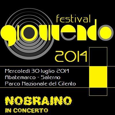 Giovivendo: i Nobraino headliner del festival in provincia di Salerno, il 30 luglio 2014 ad Abatemarco.