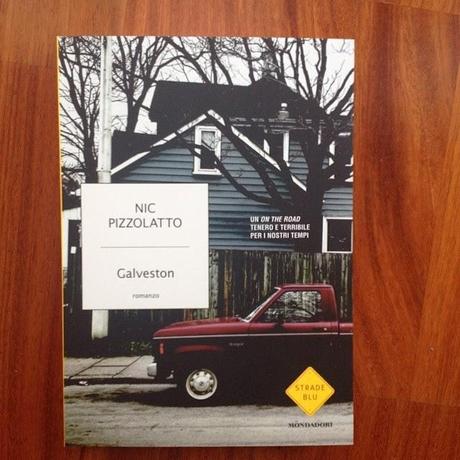 Galveston, ossia Nik Pizzolatto è un grande.