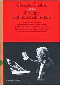 Il Tempo del Musicista Totale, Libro di Giorgio Gaslini