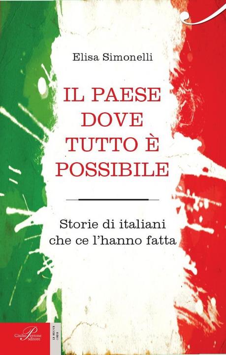 Il paese dove tutto è possibile di Elisa Simonelli