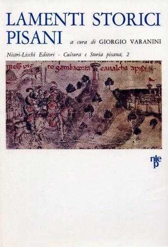 Lamenti Storici Pisani. Libro di Giorgio Varanini