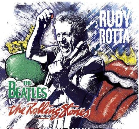 Il ritorno di Rudy Rotta con il disco The Beatles vs The Rolling Stones