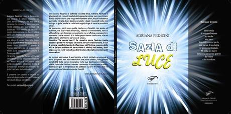 Sazia di luce di Adriana Pedicini. Recensione di Paolo Buzzacconi Sazia di luce di Adriana Pedicini. Recensione di Paolo Buzzacconi