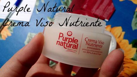 [Review] Purple Natural Skin Care Crema Viso Nutriente + mini give