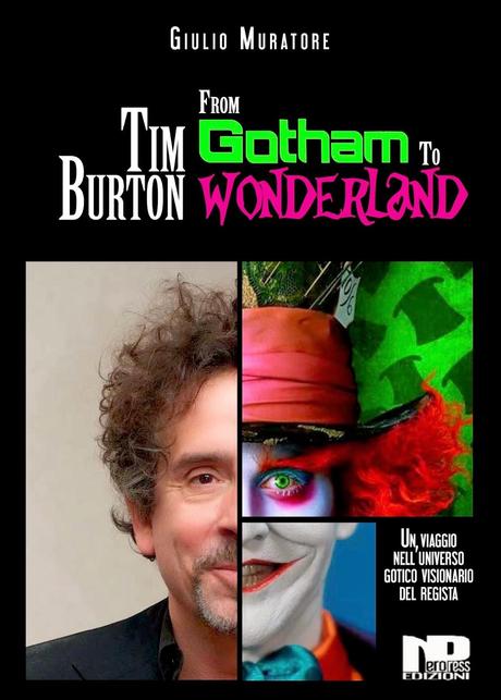[Anteprime Nero Press] Il sussurro dell'uomo nero di Emanuele Corsi -Tim Burton: from Gotham to Wonderland di Giulio Muratore
