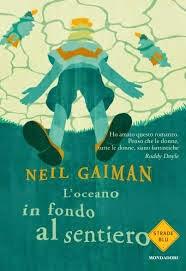 L'OCEANO IN FONDO AL SENTIERO - Neil Gaiman