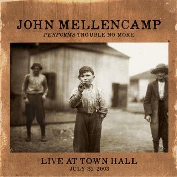 JOHN MELLENCAMP     LIVE AT TOWN HALL