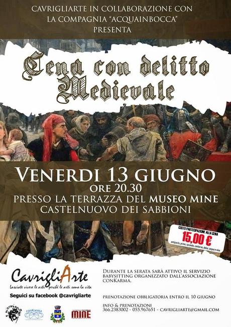 Venerdì 13 giugno Cena con delitto Medievale a Castelnuovo dei Sabbioni