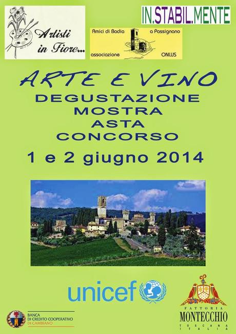 ARTE E VINO - 1 e 2 giugno 2014,  Badia a Passignano