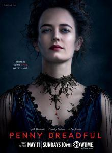 La locandina di Penny Dreadful: la bellissima Eva Green, che è solo uno dei personaggi della serie ma da sola varrebbe la pena