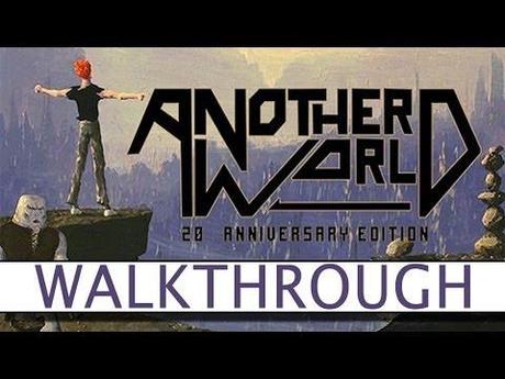 Another World – 20th Anniversary Edition – Video Soluzione