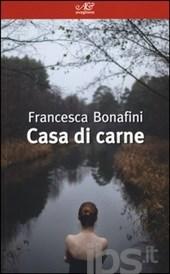 CASA DI CARNE di Francesca Bonafini