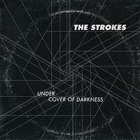 THE STROKES - anteprima Under Cover of Darkness