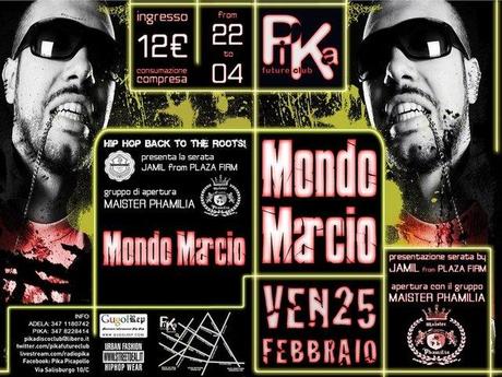MONDO MARCIO @ Pika Future Club (VR) [25/02/'11]