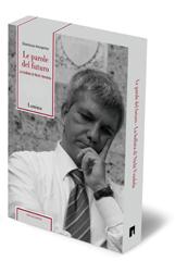 Le immagini di Nichi Vendola (rec. “Le parole del futuro”)