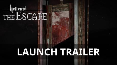 Hellraid: The Escape - Trailer di lancio