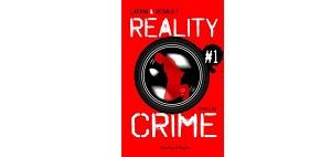Nuove Uscite - “Reality Crime” di Florian Lafani e Gautier Renault