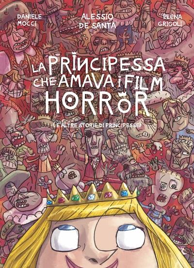 La principess​a che amava i film orror, lultimo graphic novel Tipitondi   Tunuè   Tunué 