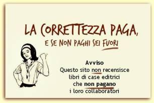 La correttezza paga, e se non paghi sei fuori