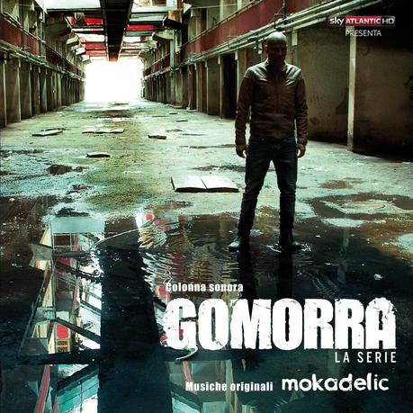 Gomorra  La serie: la colonna sonora è ora disponibile su iTunes