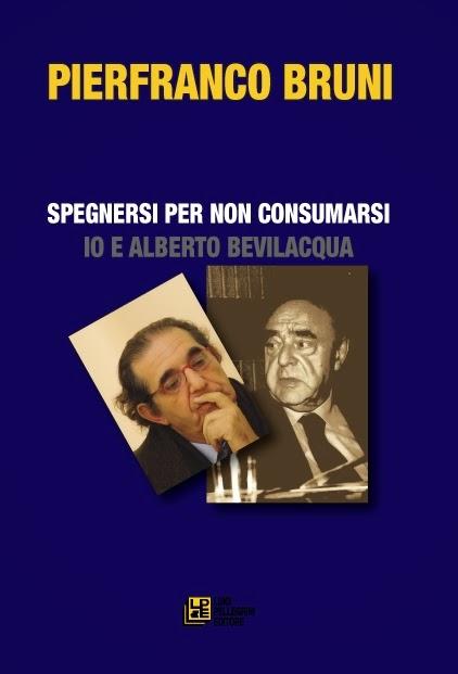 Alberto Bevilacqua raccontato nel nuovo libro di Pierfranco Bruni: “Io e Alberto Bevilacqua”