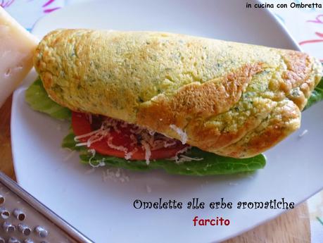 Omelette alle erbe aromatiche in 3 ricette