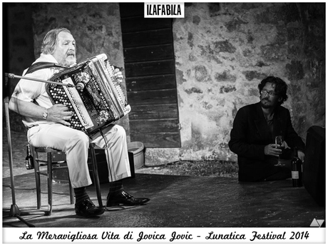 La Meravigliosa Vita di Jovica Jovic - Marco Rovelli, Jovica Jovic - Lunatica Festival 2014