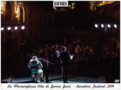 La Meravigliosa Vita di Jovica Jovic - Marco Rovelli, Jovica Jovic - Lunatica Festival 2014