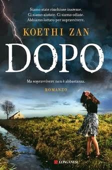 Recensione: Dopo, di Koethi Zan