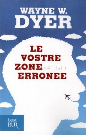 Libri per l’estate: “Le vostre zone erronee” le vostre zone erronee