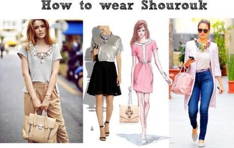How to wear Shourouk