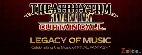 Theatrhythm Final Fantasy: Curtain Call - Legacy of Music: Final Fantasy VII