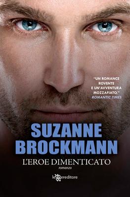 L'eroe dimenticato di Suzanne Brockmann