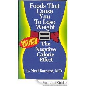 Foods that cause you to lose weight, Neal Barnard, M.D.