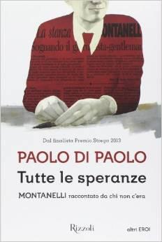 libro paolo di Paolo Montanelli: una parabola del giornalismo italiano