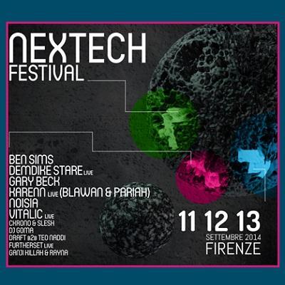 Nextech Festival 2014: musica elettronica e ambiente visivo,  11, 12, 13 settembre 2014 a Firenze.