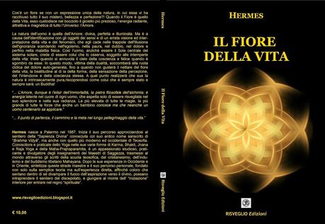 Il Fiore della Vita, Hermes, Risveglio Edizioni. Libri di Federico Bellini e Ambra Guerrucci. Spiritualità, Meditazione, Cosmologia, Filosofia, Civiltà Extraterrestri, Ufologia, Pubblicare un Libro