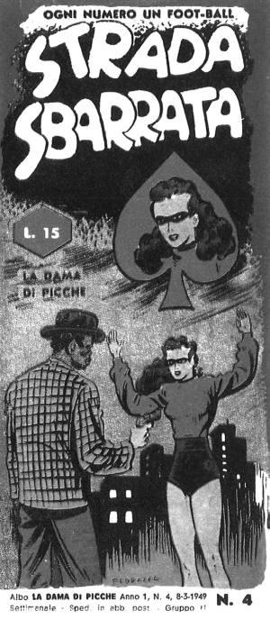 La Dama di Picche di Renzi e Pedrazza: uneroina nella selva del fumetto postbellico La Dama di Picche di Renzi e Pedrazza: uneroina nella selva del fumetto postbellico Roberto Renzi Dama di Picche Augusto Pedrazza