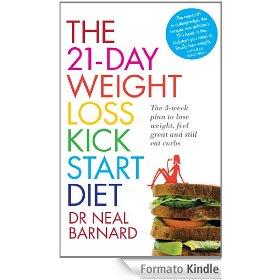 The 21-day weight loss kickstart diet – Dr. Neal Barnard