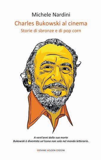 Charles Bukowski al cinema. Storie di sbronze e di pop corn.