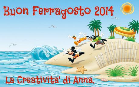 Buon Ferragosto 2014