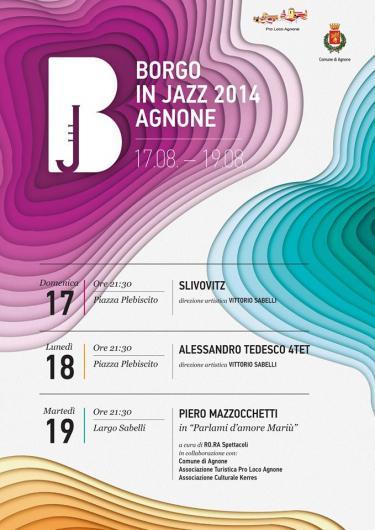 BORGO IN JAZZ Agnone (IS) - III Edizione Dal 17 al 19 agosto