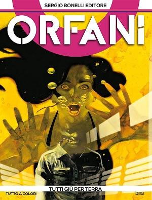 Orfani #11   gli eroi di Roberto Recchioni muoiono soli   Werther DellEdera Sergio Bonelli Editore Roberto Recchioni Orfani Gigi Cavenago 