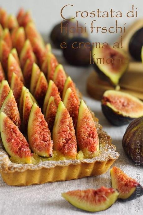 Crostata di fichi freschi con crema al limone