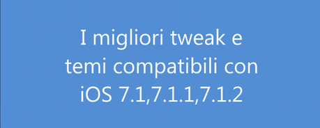 Migliori Tweak iOS 7.1.2 piccola