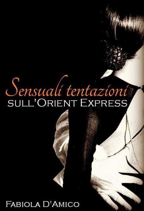 Recensione: Sensuali tentazioni sull’Orient Express