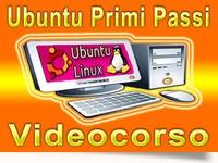 Ubuntu Primi Passi - Videoguide italiane