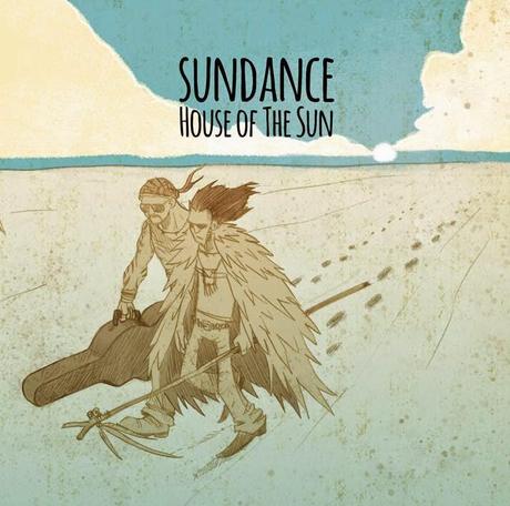 SUNDANCE-House Of The Sun